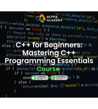 C++ for Beginners: Mastering C++ Programming Essentials Alpha Academy Code Key GLOBAL